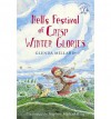 Nell's Festival of Crisp Winter Glories - Glenda Millard, Stephen Michael King