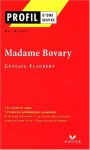 Profil d'une oeuvre : Madame Bovary (1856), Flaubert - Guy Riegert