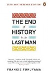 The End of History and the Last Man. Francis Fukuyama - Francis Fukuyama