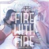 Fire with Fire (Audio) - Jenny Han, Siobhan Vivian