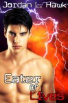Eater of Lives - Jordan L. Hawk