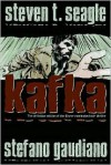 Kafka - Steven T. Seagle, Stefano Gaudiano, Richard Starkings