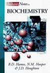 Instant Notes in Biochemistry - B. David Hames, N.M. Hooper, J.D. Houghton
