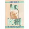 Vance Packard & American Social Criticism - Daniel Horowitz