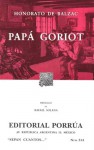 Papá Goriot. (Sepan Cuantos, #314) - Honoré de Balzac