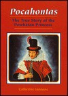 Pocahontas (Junior World Biographies) - Catherine Iannone