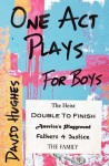 One Act Plays for Boys - David Hughes