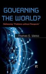 Governing the World? Addressing Problems Without Passports - Thomas G. Weiss