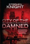 City Of The Damned: Expanded Edition - Stephen Knight