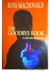 The Goodbye Look - Ross Macdonald