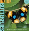 Inside Butterflies - Hazel Davies, Melisa Beveridge, American Museum of Natural History