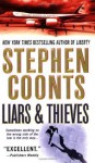Liars & Thieves: A Novel (Tommy Carmellini) - Stephen Coonts