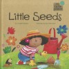 Little Seeds - Charles Ghigna, Ag Jatkowska