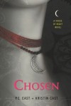 Chosen (House of Night, Book 3) - P.C. Cast, Kristin Cast