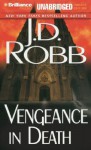 Vengeance in Death - J.D. Robb, Susan Ericksen