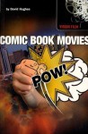 Comic Book Movies (Virgin Film) - David Hughes