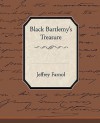 Black Bartlemy's Treasure - Jeffery Farnol