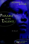 Parable of the Talents: A Novel - Octavia E. Butler