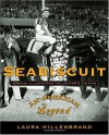 Seabiscuit: Special Illustrated Collector's Edition: An American Legend - Laura Hillenbrand