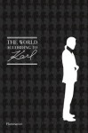 The World According to Karl - Sandrine Gulbenkian, Jean-Christophe Napias, Charles Ameline, Patrick Mauries