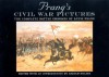 Prang's Civil War Pictures: The Complete Battle Chromos of Louis Prang with the Full "Descriptive Texts" - Harold Holzer