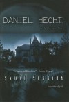 Skull Session (Audio) - Daniel Hecht