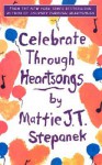 Celebrate Through Heartsongs - Mattie J.T. Stepanek, Jerry Lewis