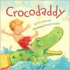 Crocodaddy - Kim Norman, David L. Walker