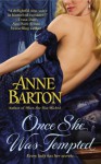 Once She Was Tempted - Anne Barton