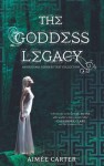 The Goddess Legacy (Goddess Test, #2.5) - Aimee Carter