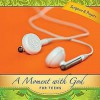 A Moment with God for Teens 2011 - Lisa Flinn