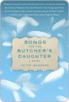 Songs for the Butcher's Daughter - Peter Manseau