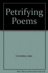 Petrifying Poems - Jane Covernton, Craig Smith