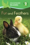 Fur and Feathers - Thea Feldman, Claire Llewellyn
