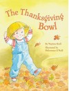 The Thanksgiving Bowl - Virginia L. Kroll