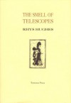 The Smell of Telescopes - Rhys Hughes