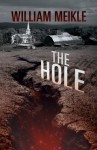 The Hole - William Meikle