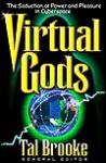 Virtual Gods - Tal Brooke