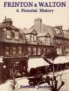 Frinton and Walton: A Pictorial History - Norman Jacobs