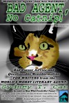Bad Agent, No Catnip! Bad Career Advice and Questionable Misinformation for Writers from the World's Worst Literary Agent, Sydney T. Cat - Sydney T. Cat, J. Steven York