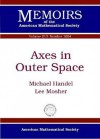 Axes in Outer Space - Michael I. Handel