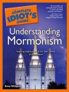 The Complete Idiot's Guide to Understanding Mormonism - Drew Williams