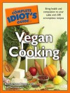 The Complete Idiot's Guide to Vegan Cooking - Beverly Lynn Bennett