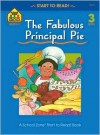 Fabulous Principal Pie - Jim Hoffman, Joan Hoffman, Nan Brooks