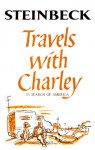 Travels With Charley: In Search Of America - John Steinbeck