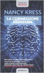 La connessione Erdmann - Nancy Kress