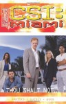 CSI Miami: Thou Shalt Not - Kris Oprisko, Renato Guedes, Ashley Wood