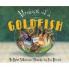 Memoirs of a Goldfish - Devin Scillian, Tim Bowers