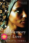 The Memory of Love - Aminatta Forna