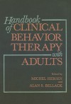 Handbook of Clinical Behavior Therapy with Adults - Michel Hersen